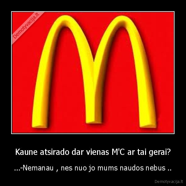Kaune atsirado dar vienas M'C ar tai gerai?