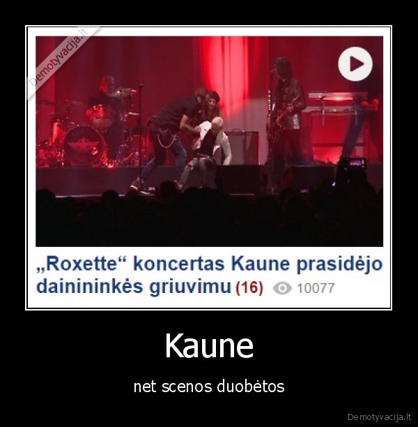 koncertas,kritimas,kaunas,roxette