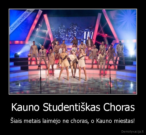 kauno,studentiskas,choras,choru,karai,2013