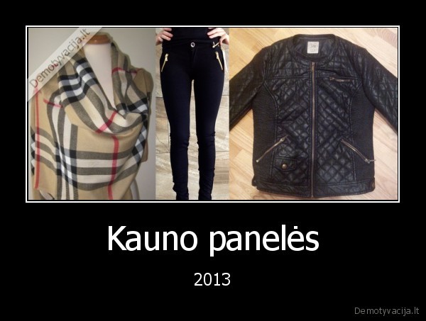 kauno, paneliu, stilius, burberry, koza, rombai, salikas, timpos