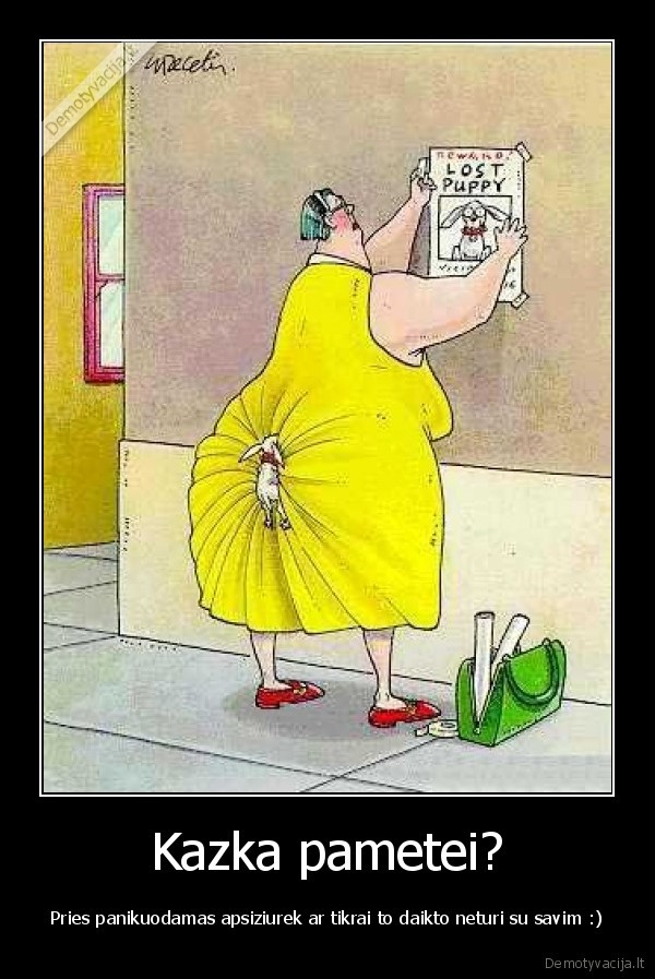 Kazka pametei?