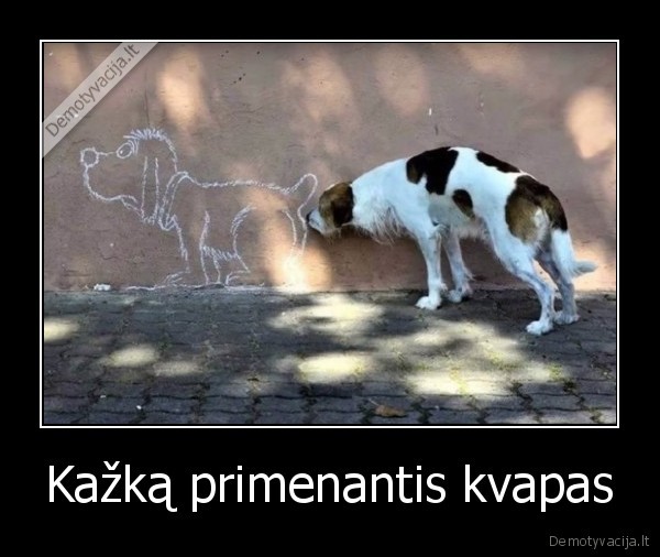 Kažką primenantis kvapas