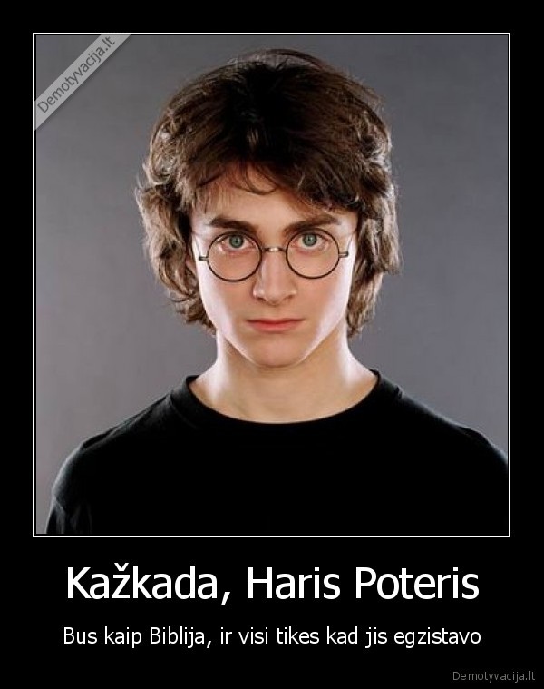 Kažkada, Haris Poteris