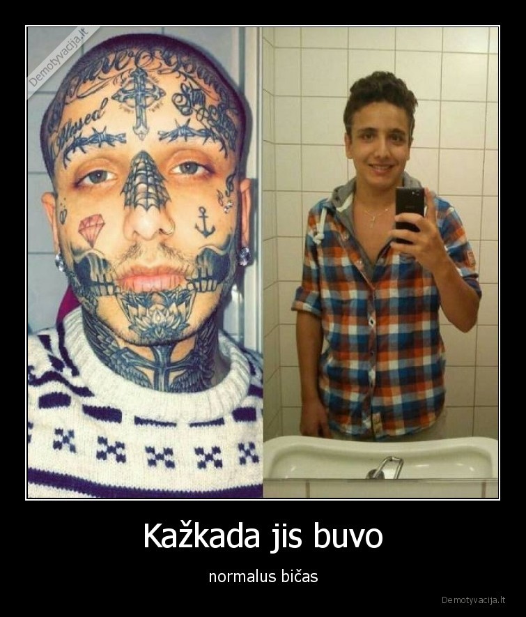tatuiruotes,kazkada, jis, buvo, normalus, bicas,pokyciai