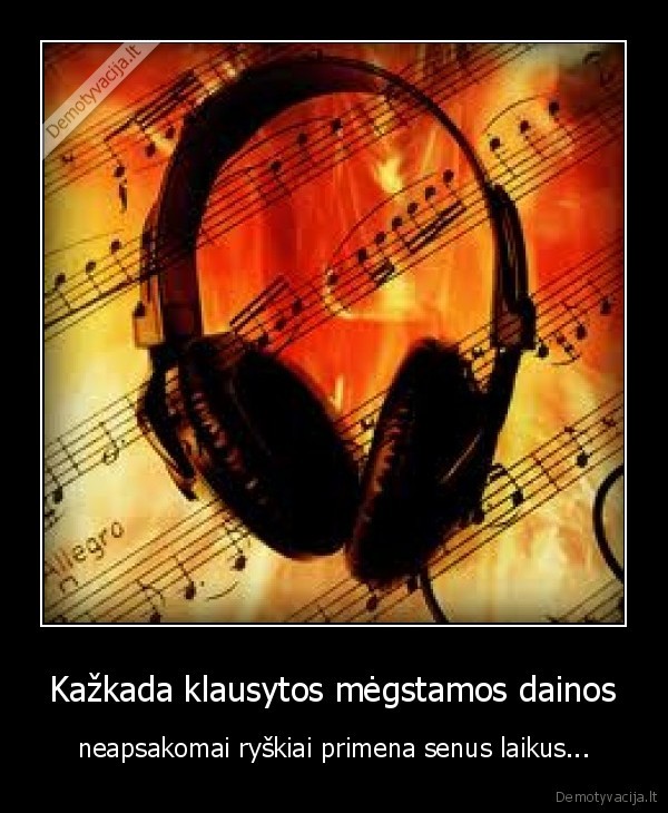 Kažkada klausytos mėgstamos dainos