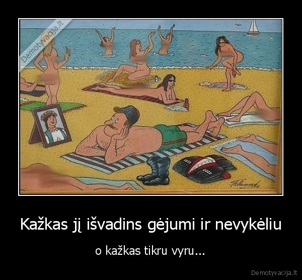 vyras,myli,neisduoda,istikimas