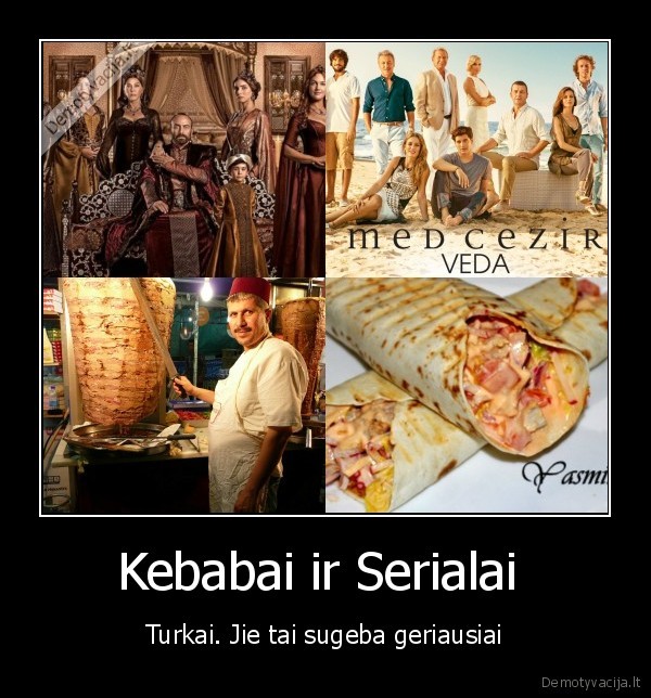 Kebabai ir Serialai 