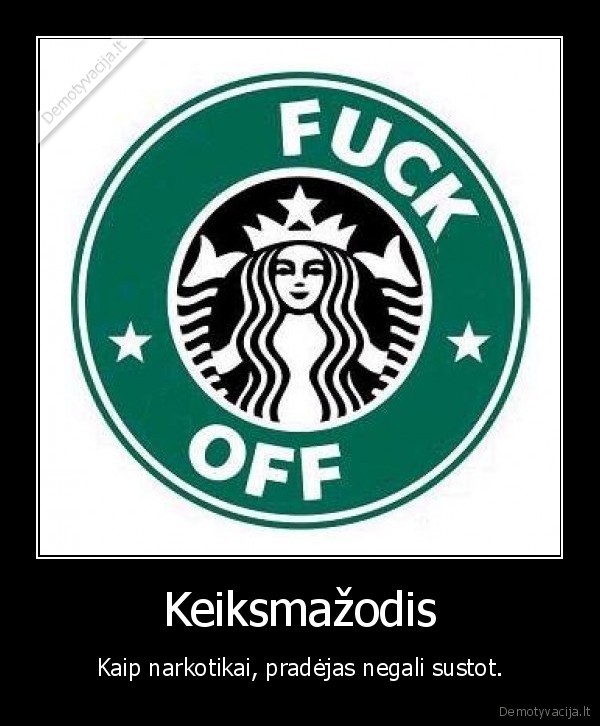 keiksmazodziai,blogai