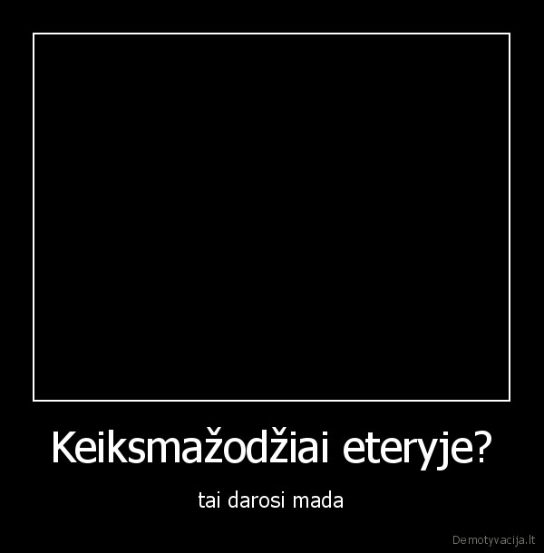 Keiksmažodžiai eteryje?