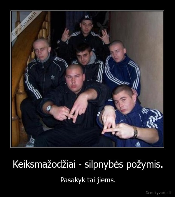 keiksmazodziai,silpnybe