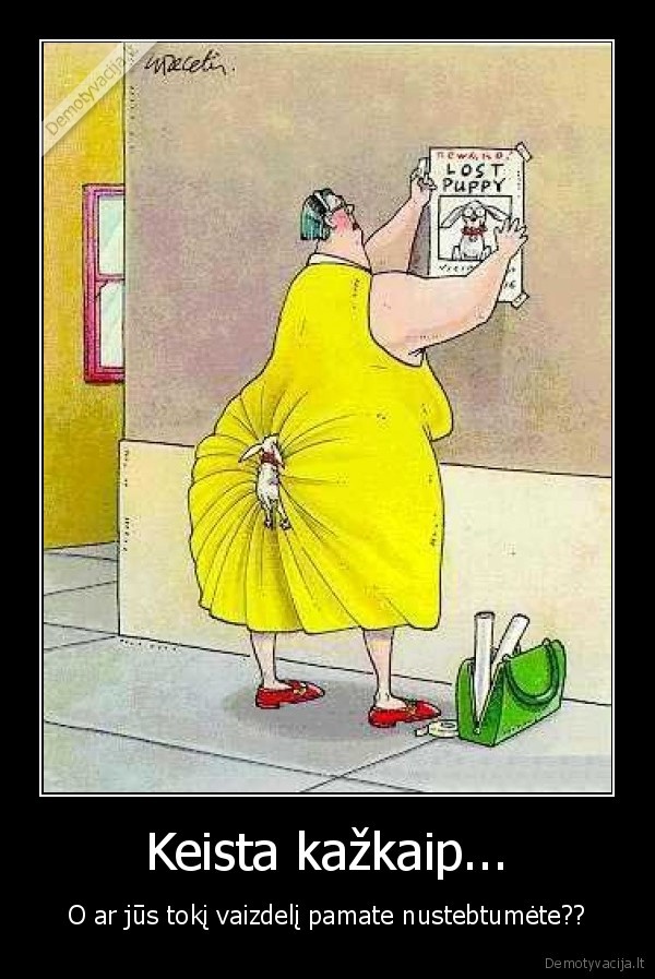 Keista kažkaip...