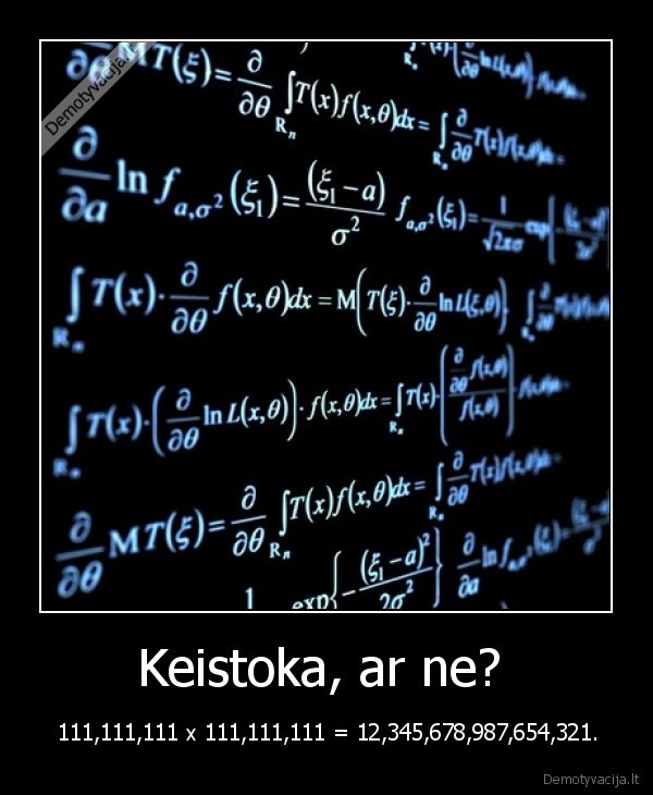 Keistoka, ar ne? 