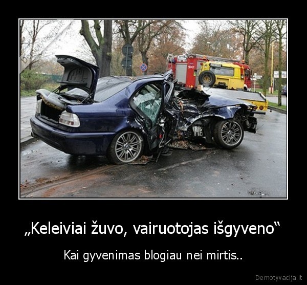 „Keleiviai žuvo, vairuotojas išgyveno“