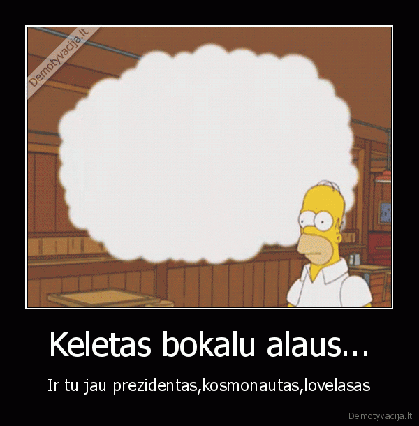 Keletas bokalu alaus...