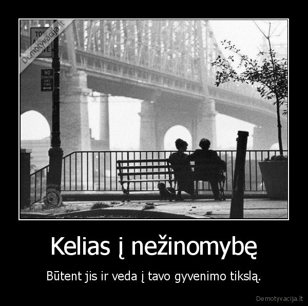 Kelias į nežinomybę