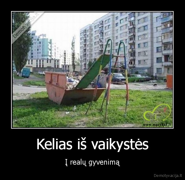 vaikyste, kelias, gyvenimas, realus