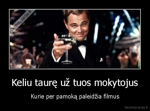 mokytojai,filmas, per, pamoka