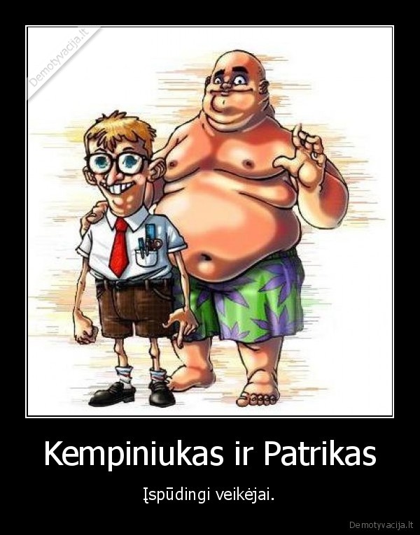 Kempiniukas ir Patrikas