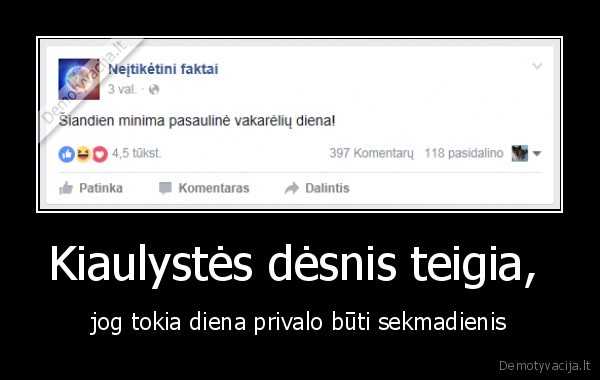 kiaulystes, desnis,vakareliu, diena