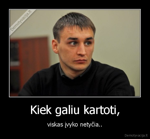 mergai, buvo, pizzzeeee