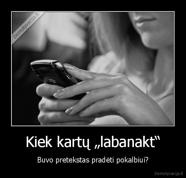 labanakt,pokalbiai, susirasinejimas