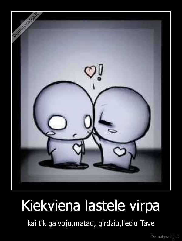 Kiekviena lastele virpa