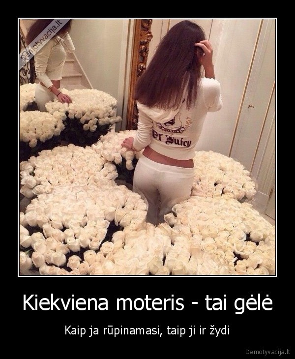 geles,daug, geliu,moteriskumas