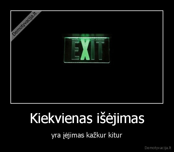 iejimas,isejimas,exit