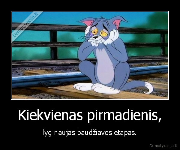 Kiekvienas pirmadienis,