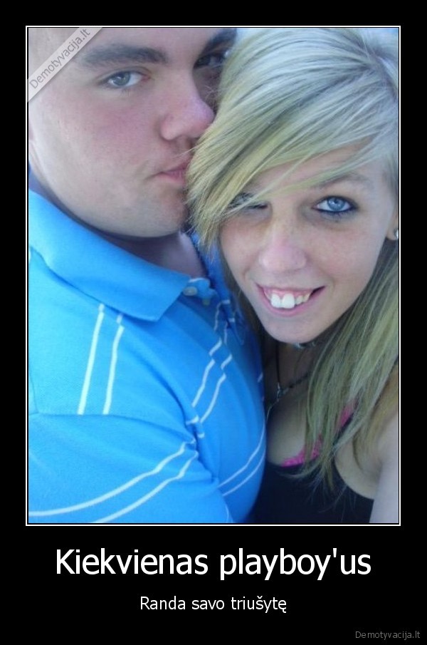 Kiekvienas playboy'us