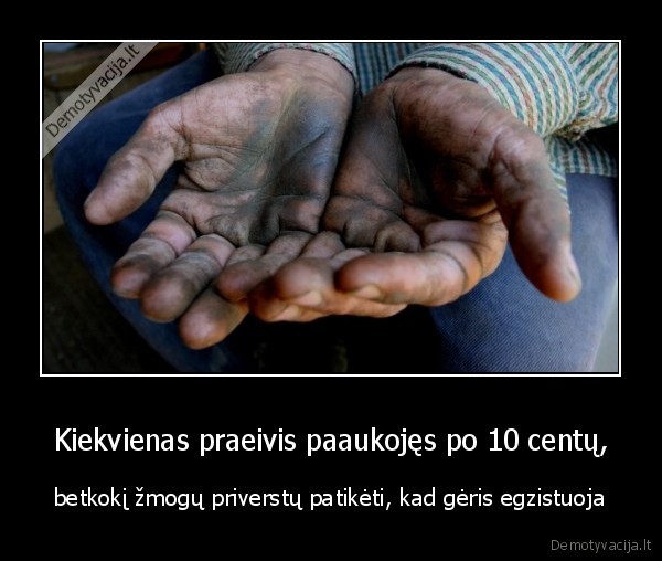 aukoti,pinigai,realybe