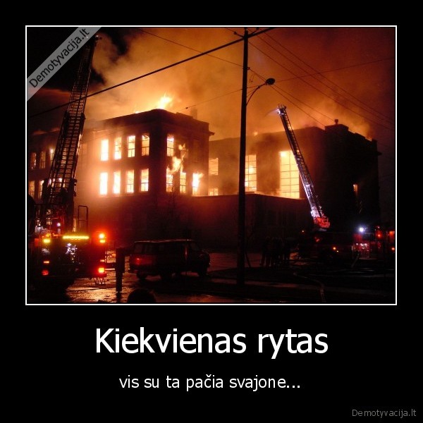 nu, kada, gi, sudegs, ir, mano, mokykla