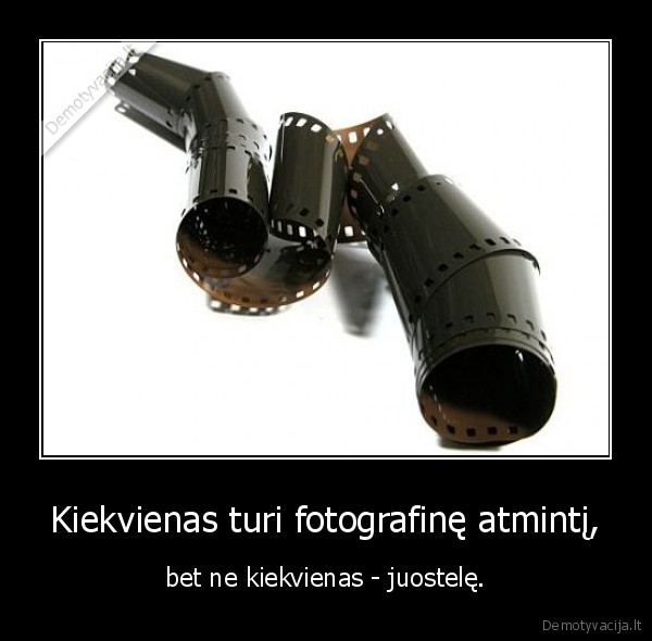 fotojuosta,atmintis,gyvenimas