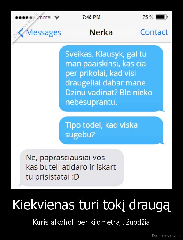draugas, alkoholikas,alkoholis,draugas, dzinas