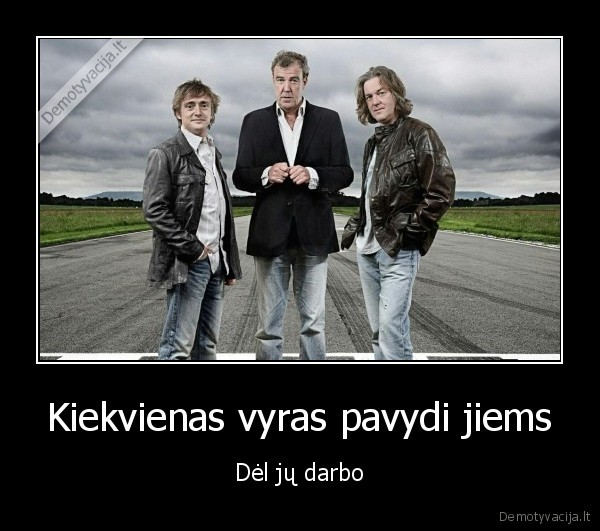 darbas,masinos,top, gear,pavydi