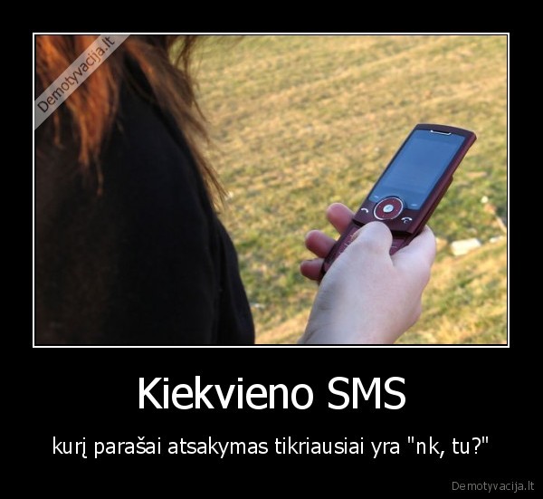 Kiekvieno SMS