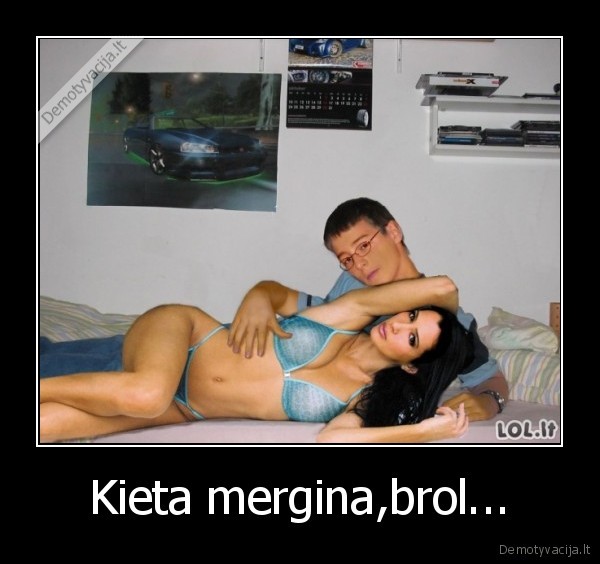 kieta,mergina,brol,photoshopas, visagalis,o, gal, ir, ne