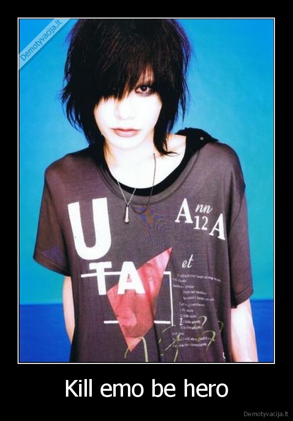 Kill emo be hero