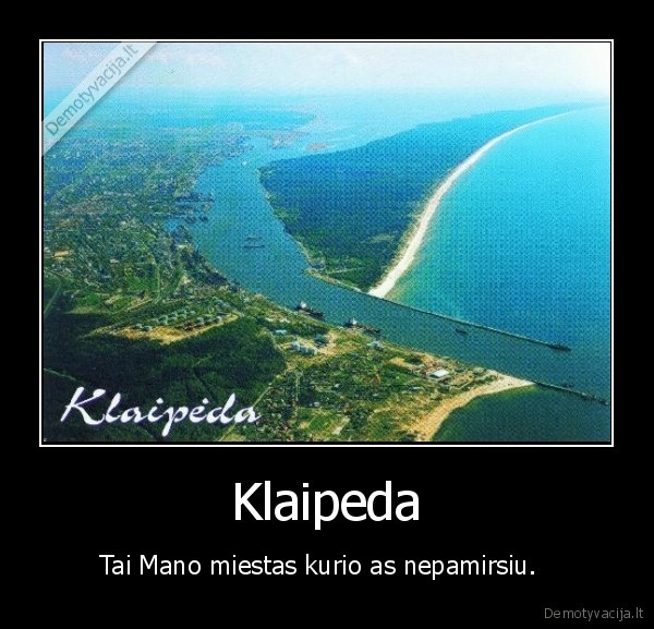 klaipeda,miestas,nepamirstamas