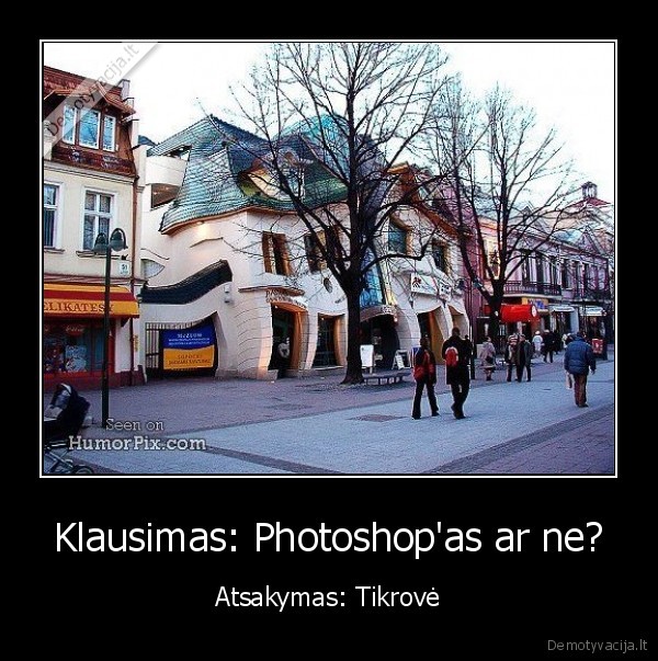 Klausimas: Photoshop'as ar ne?