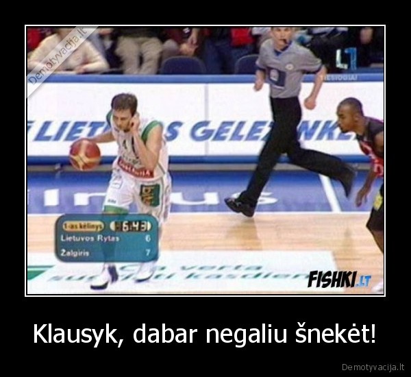 ginevicius,klausyti,negaleti,sneketi,krepsinis,juodaodis,zaisti,lietuvos, rytas,zalgiris