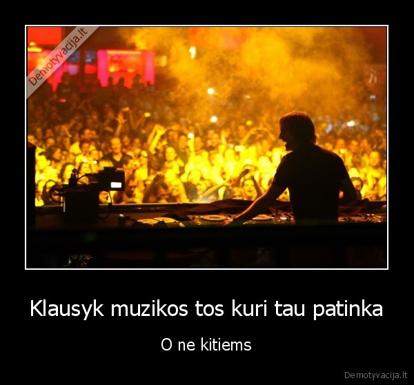 muzika, tai, gyvenimas