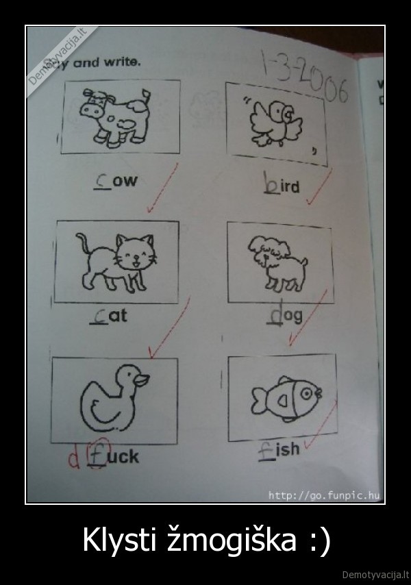 Klysti žmogiška :)