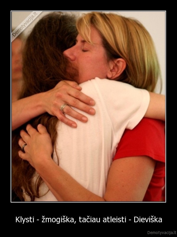 Klysti - žmogiška, tačiau atleisti - Dieviška