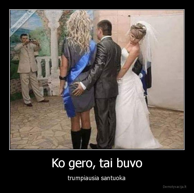 santuoka,trumpa,trumpiausia