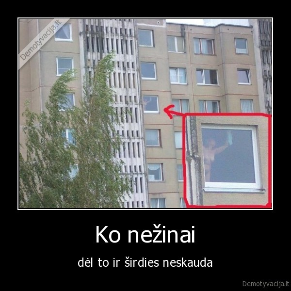 nezinai,sirdies,neskauda