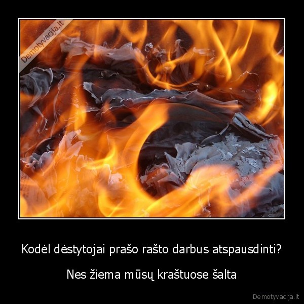 Kodėl dėstytojai prašo rašto darbus atspausdinti?