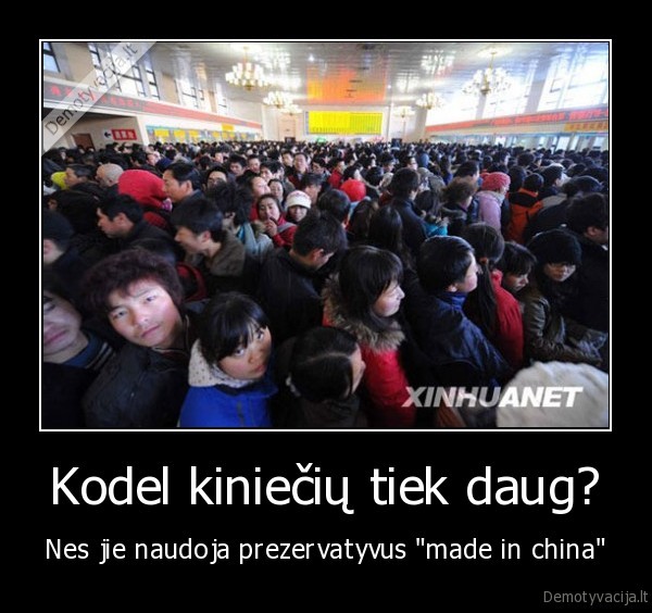 Kodel kiniečių tiek daug?
