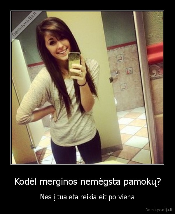 Kodėl merginos nemėgsta pamokų?