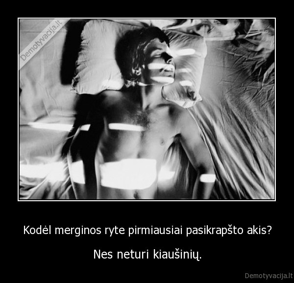 Kodėl merginos ryte pirmiausiai pasikrapšto akis?